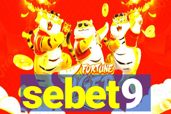 sebet9