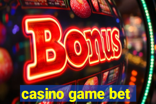 casino game bet