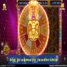 blg pragmatic leadership