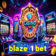 blaze 1 bet