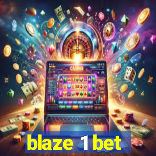 blaze 1 bet