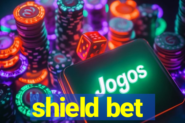 shield bet