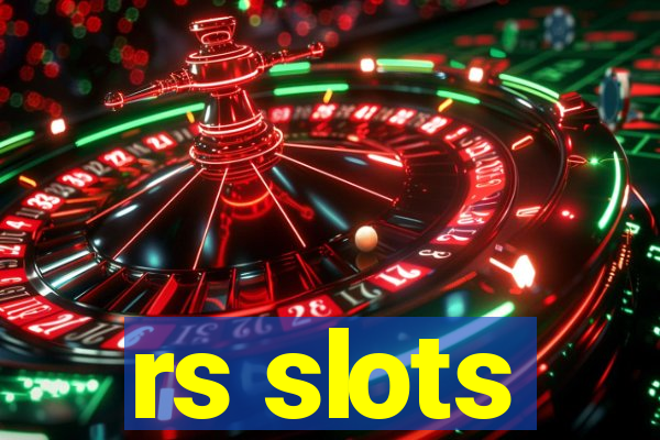 rs slots