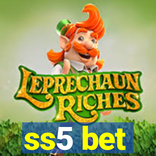 ss5 bet