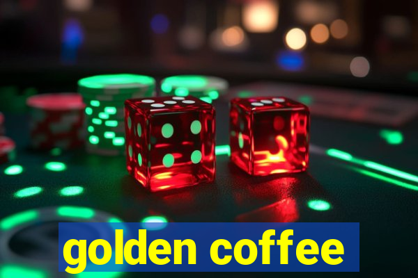 golden coffee