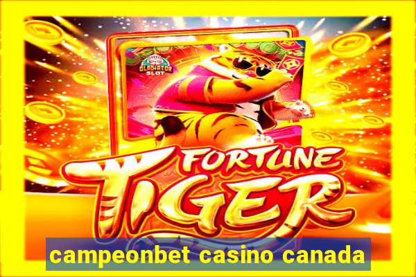 campeonbet casino canada