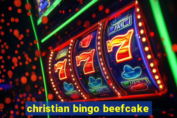 christian bingo beefcake