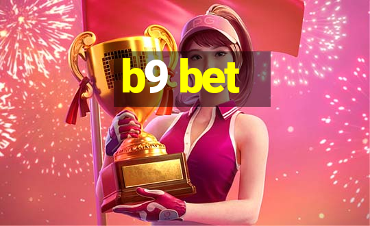 b9 bet