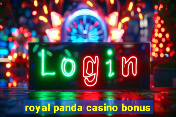 royal panda casino bonus