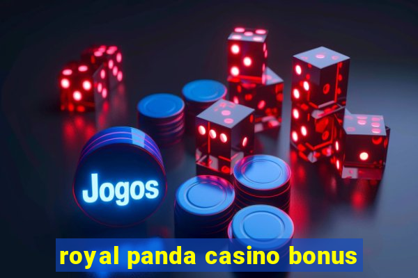 royal panda casino bonus