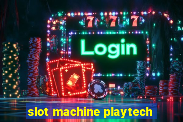 slot machine playtech