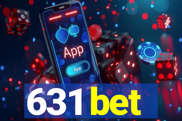 631 bet