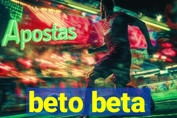 beto beta