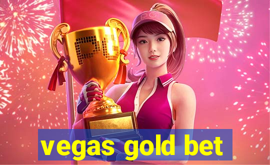 vegas gold bet