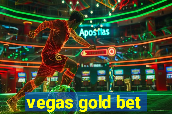 vegas gold bet