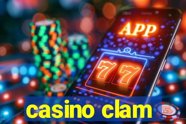 casino clam