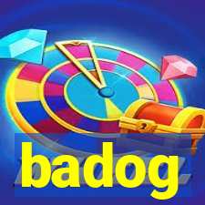 badog