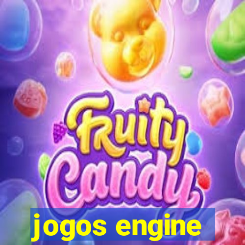 jogos engine