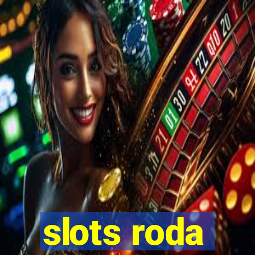 slots roda