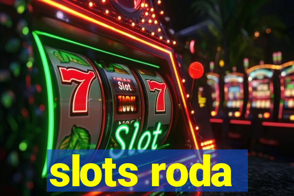 slots roda