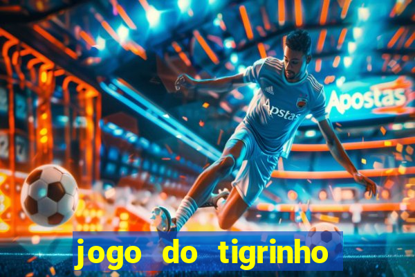 jogo do tigrinho pg soft