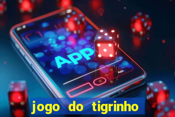 jogo do tigrinho pg soft