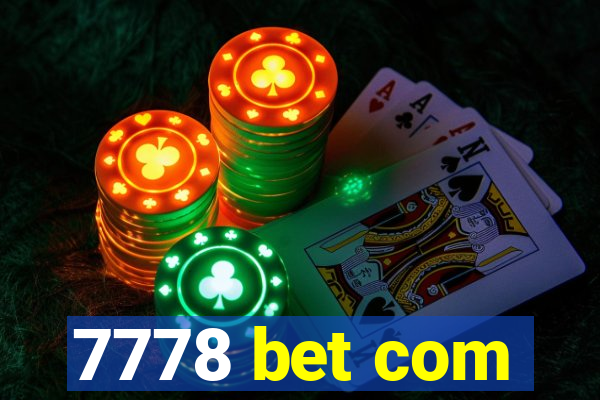 7778 bet com