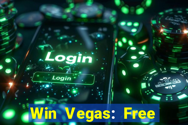 Win Vegas: Free 777 Classic Sl