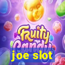 joe slot