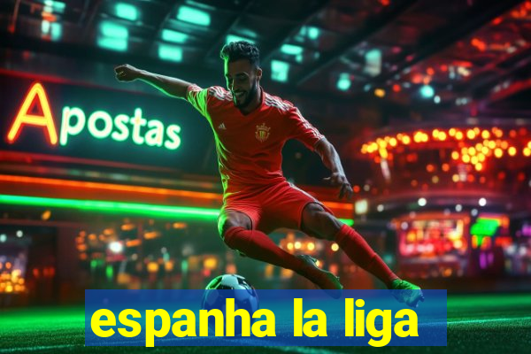 espanha la liga