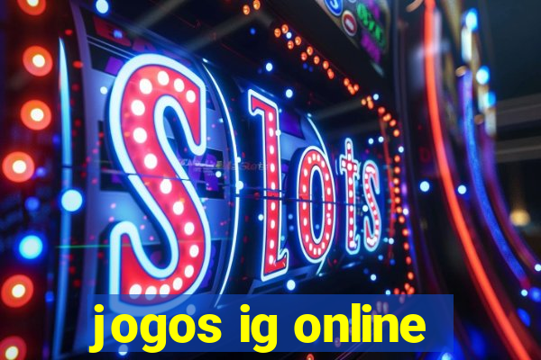 jogos ig online