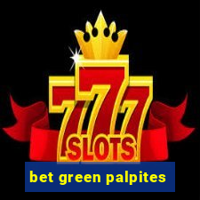 bet green palpites