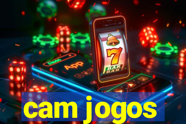 cam jogos