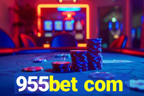 955bet com