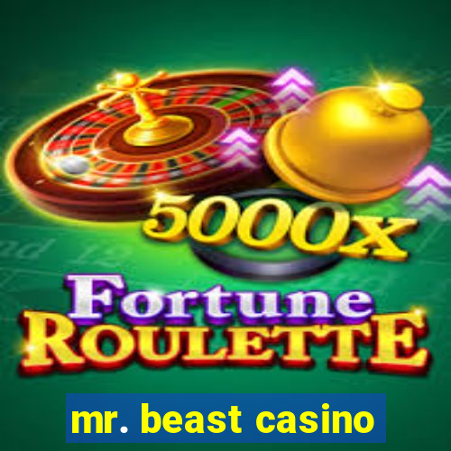 mr. beast casino