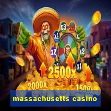 massachusetts casino