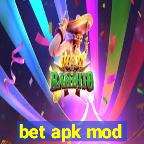 bet apk mod