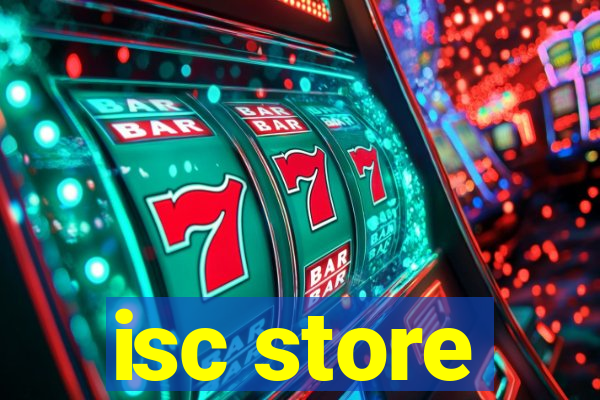 isc store