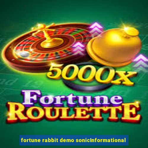 fortune rabbit demo sonicInformational