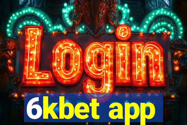 6kbet app