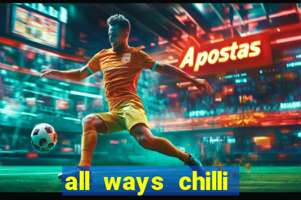 all ways chilli slot free play