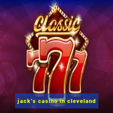 jack's casino in cleveland