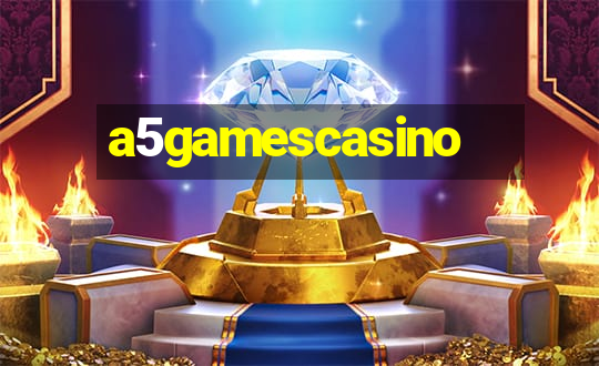 a5gamescasino