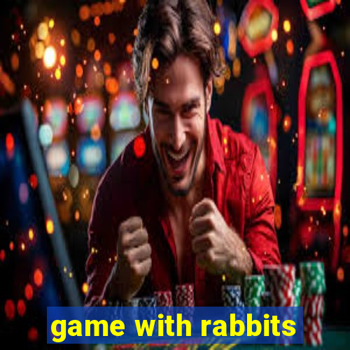 game with rabbits