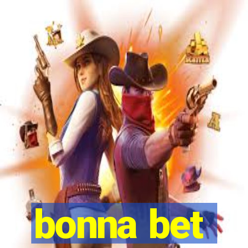 bonna bet