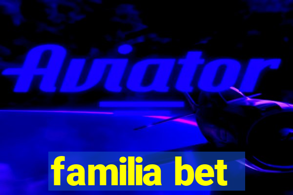 familia bet