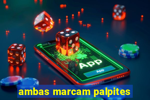 ambas marcam palpites