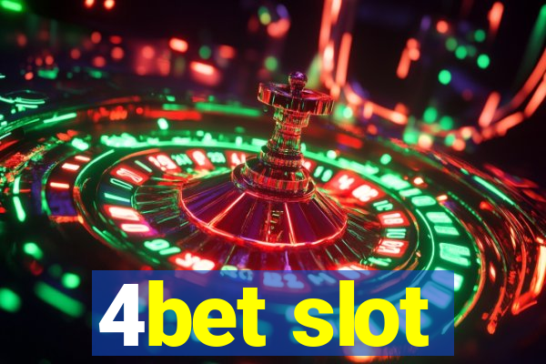 4bet slot