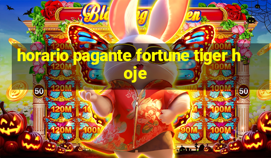 horario pagante fortune tiger hoje