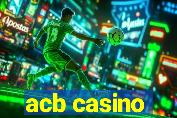 acb casino